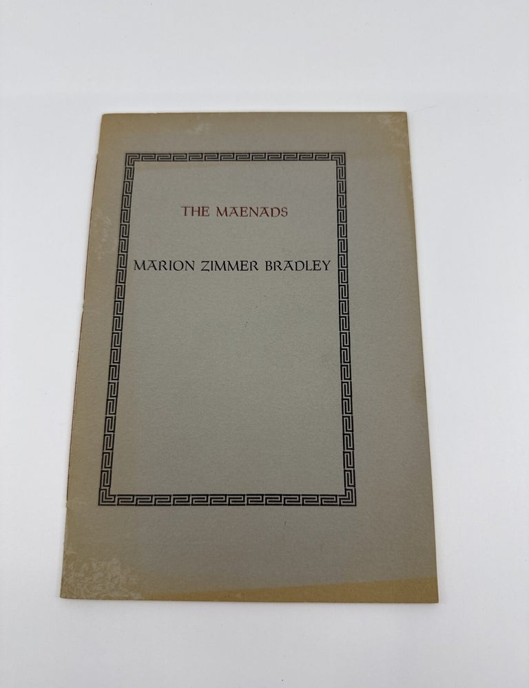 Item #1248 The Maenads. Marion Zimmer Bradley.