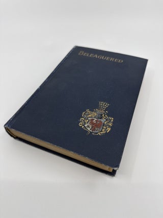 Beleaguered: A Story of the Uplands of Baden in the Seventeenth Century [SIGNED]