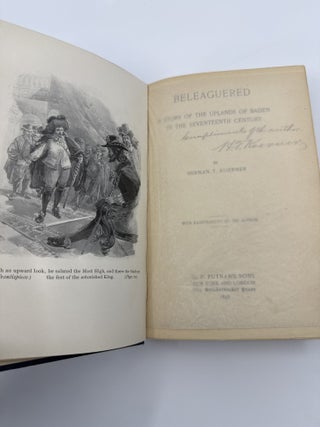 Beleaguered: A Story of the Uplands of Baden in the Seventeenth Century [SIGNED]