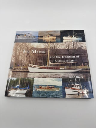 Ed Monk and the Tradition of Classic Boats
