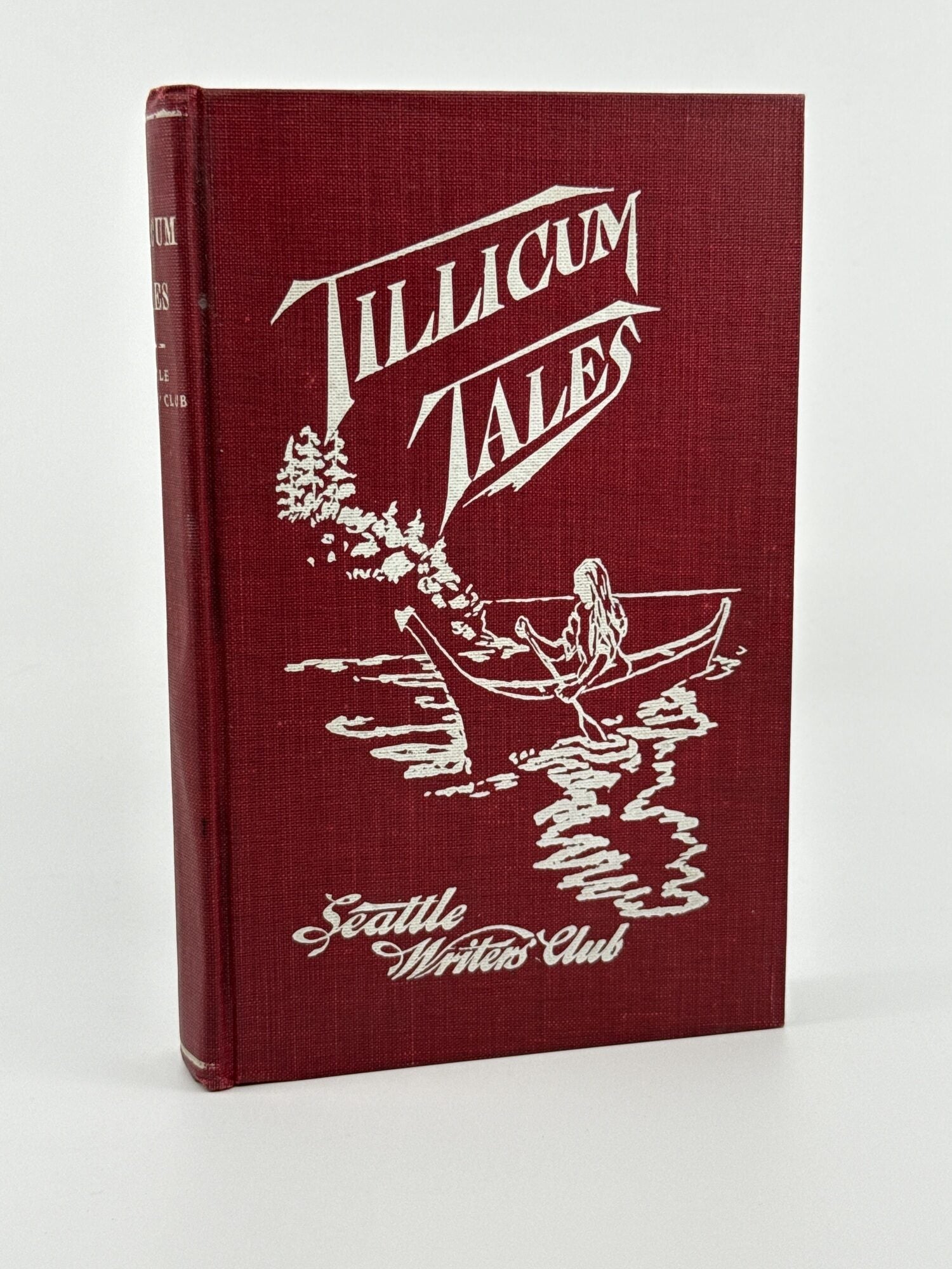 Tillicum Tales. The Seattle Writer's Club.