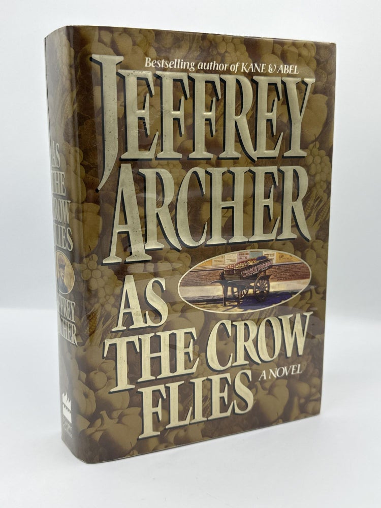 Item #265 As The Crow Flies. Jeffrey Archer.