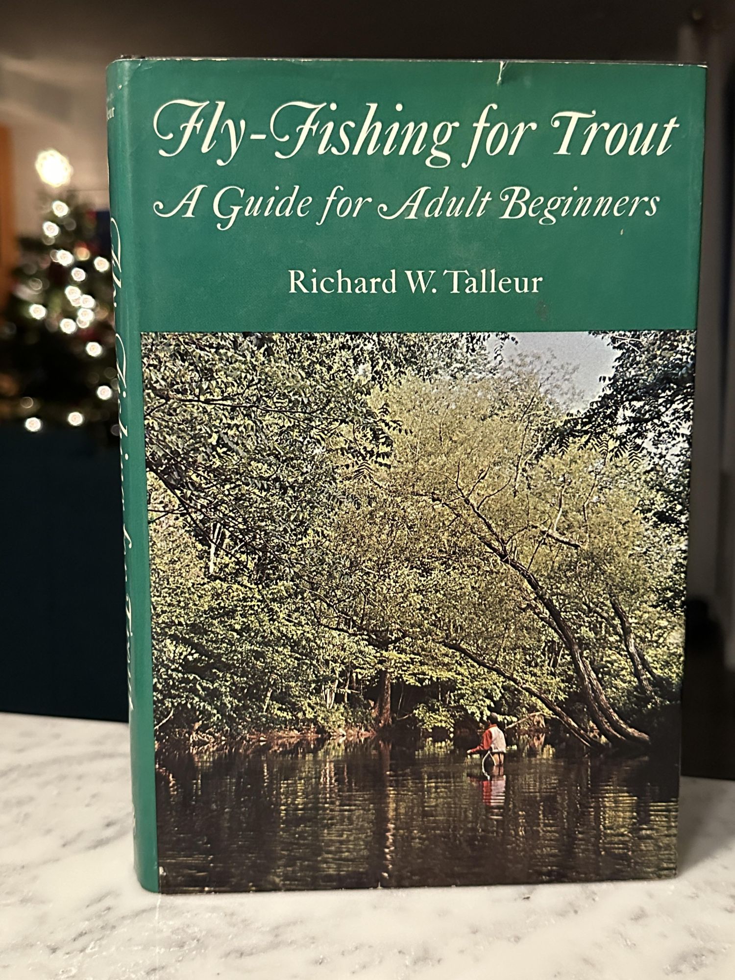 Fly-Fishing for Trout. Richard W. Talleur.