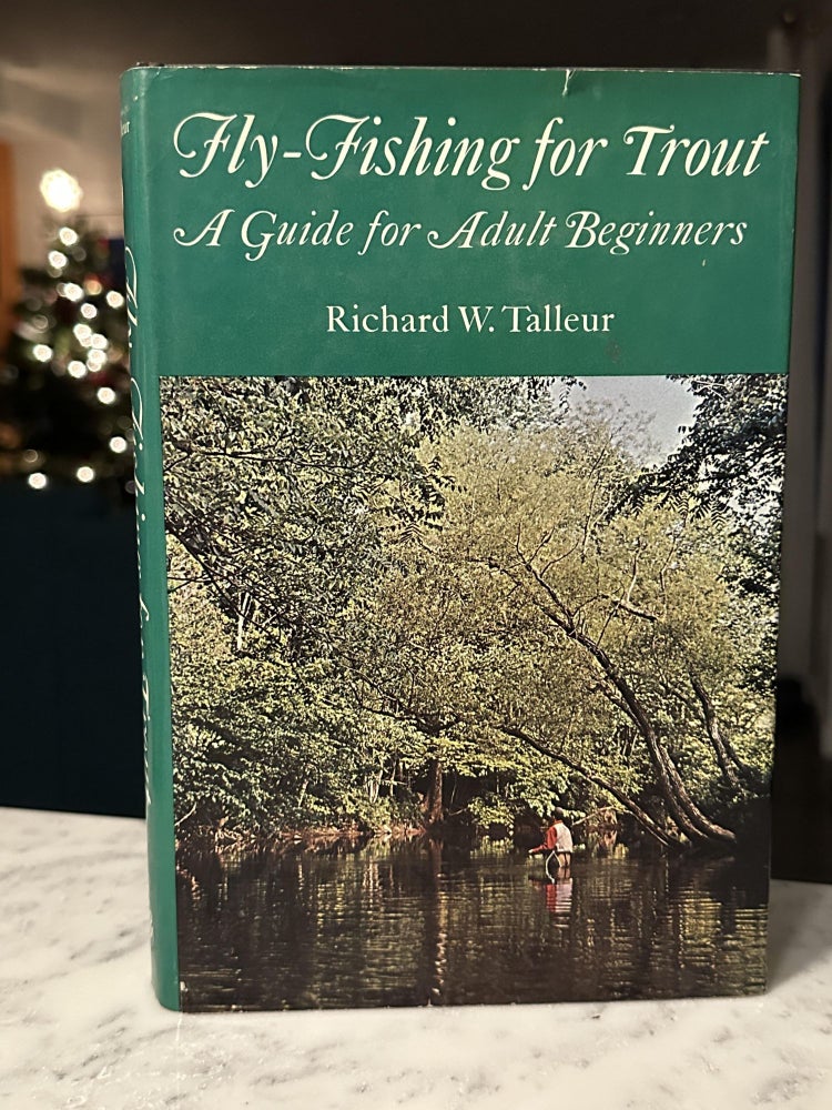 Item #274 Fly-Fishing for Trout. Richard W. Talleur.