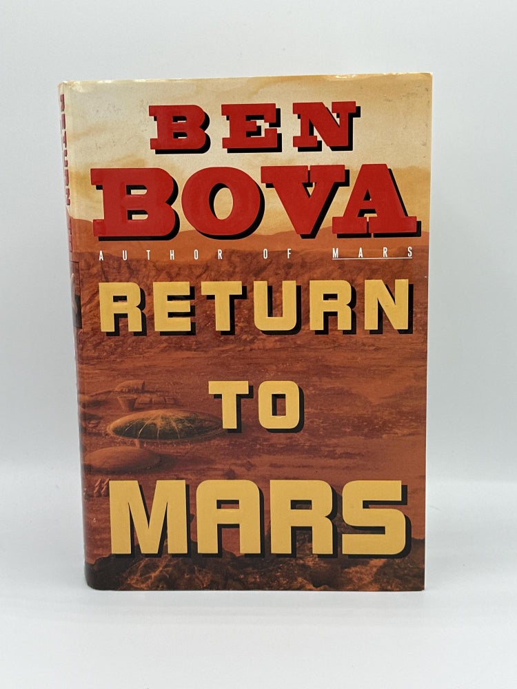 Item #301 Return to Mars. Ben Bova.