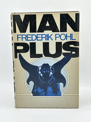 Item #308 Man Plus. Frederik Pohl