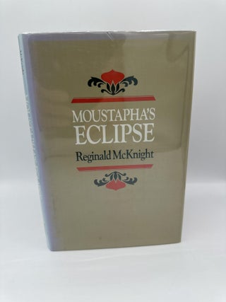 Moustapha's Eclipse. Reginald McKnight.