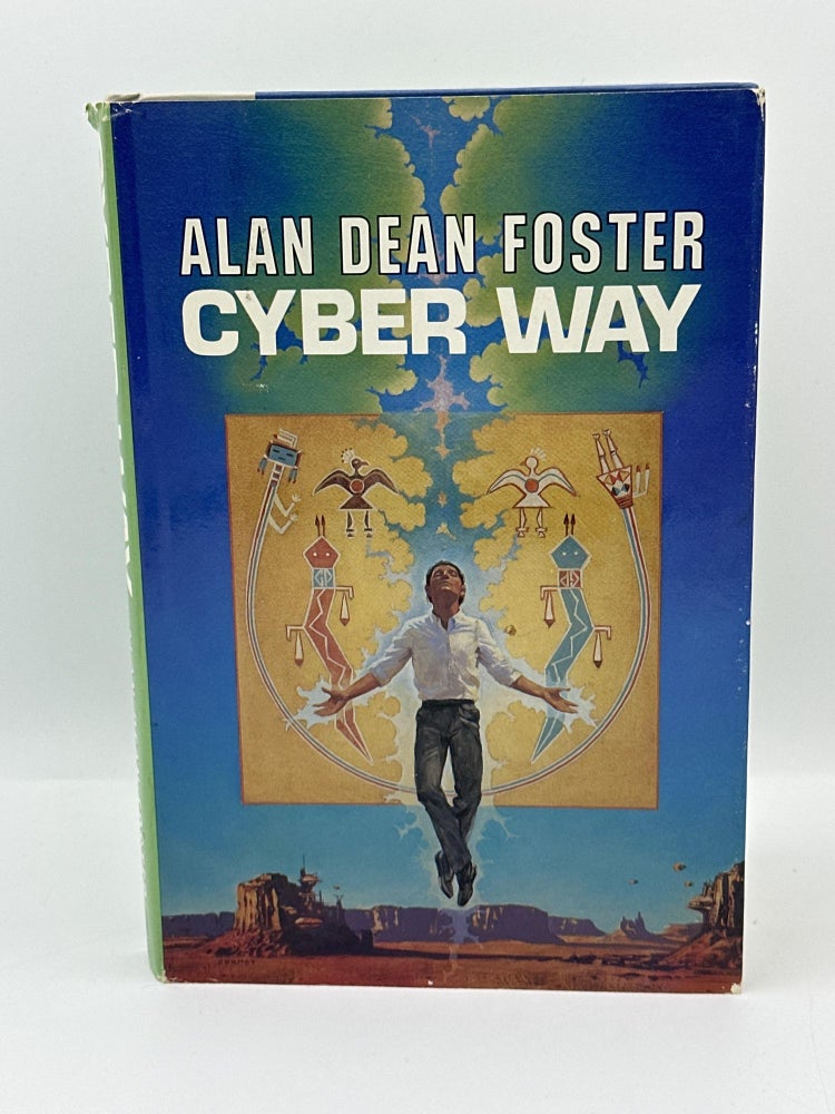 Item #365 Cyber Way. Alan Dean Foster.