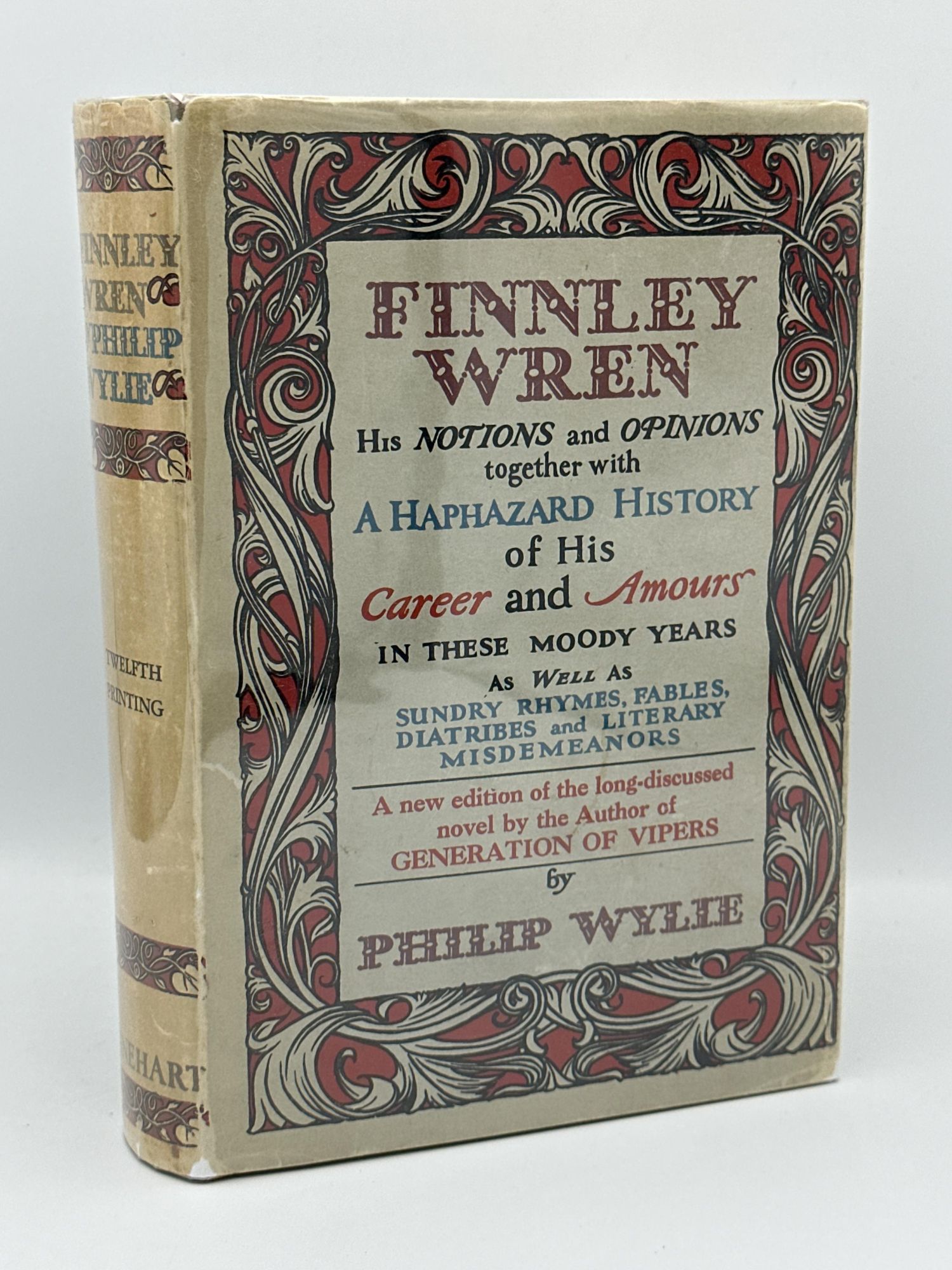 Finnley Wren, His Notions and Opinions together with a Haphazard History of His Career and Amours. Phillp Wylie.