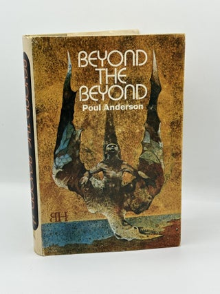Beyond the Beyond. Poul Anderson.