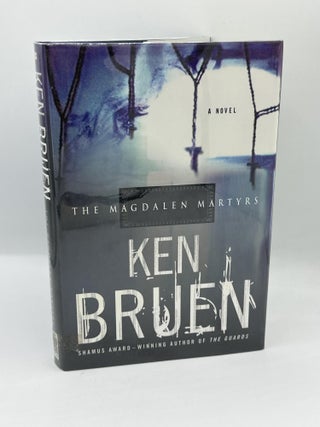Item #444 The Magdalen Martyrs [SIGNED]. Ken Bruen