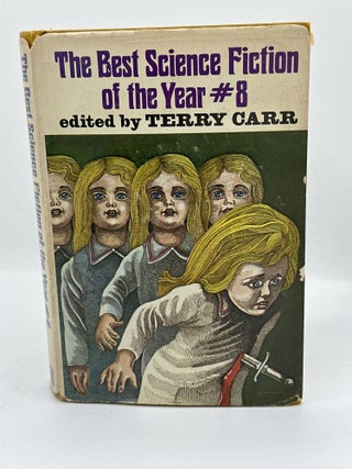 Item #472 The Best Science Fiction of the Year #8. Terry Carr, ed