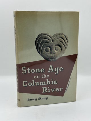 Item #525 Stone Age on the Colombia River. Emory Strong