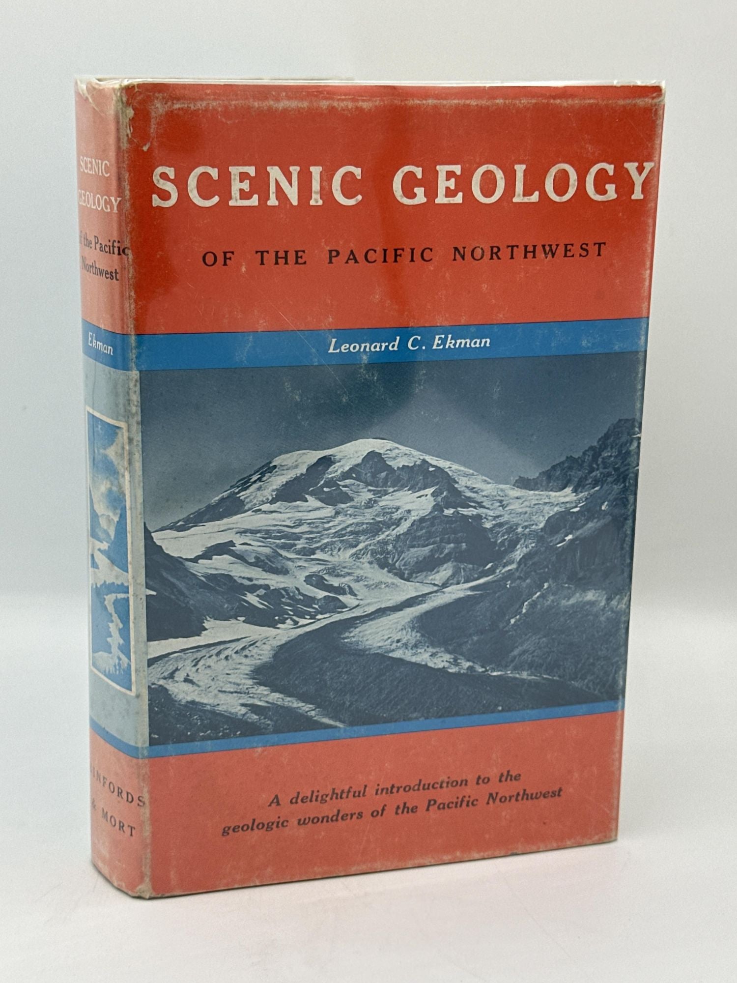 Scenic Geology of the Pacific Northwest. Leonard C. Ekman.