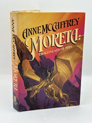 Item #554 Moreta: Dragonlady of Pern. Anne McCaffrey