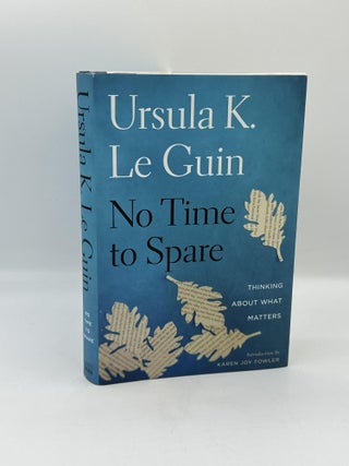 Item #566 No Time to Spare. Ursula K. Le Guin