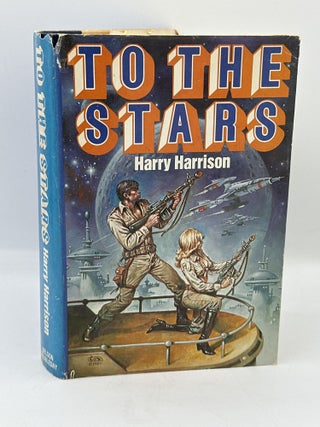 Item #571 To The Stars. Harry Harrison
