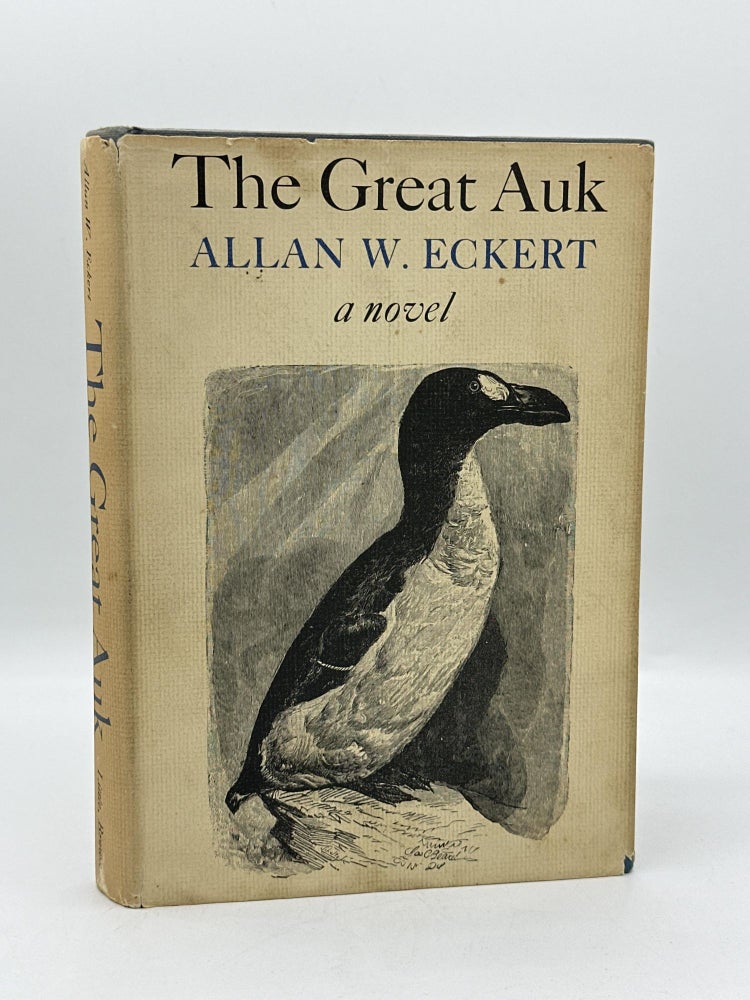 Item #679 The Great Auk. Allan W. Eckert.