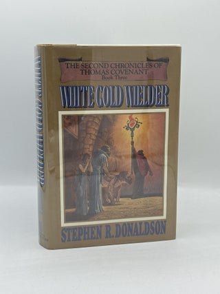 Item #699 White Gold Wielder. Stephan R. Donaldson