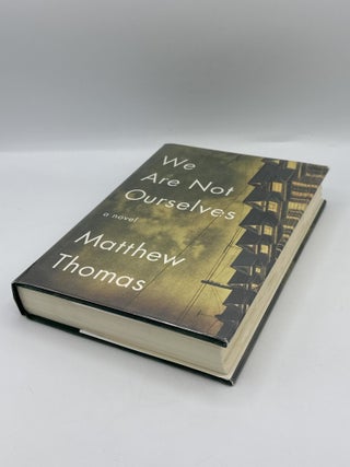 We Are Not Ourselves [SIGNED]