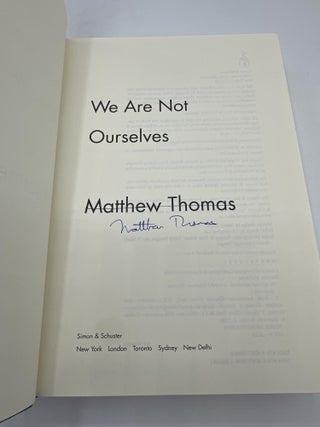 We Are Not Ourselves [SIGNED]