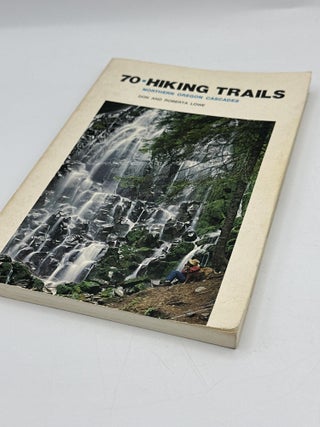 70 Hiking Trails Northern Oregon Cascades
