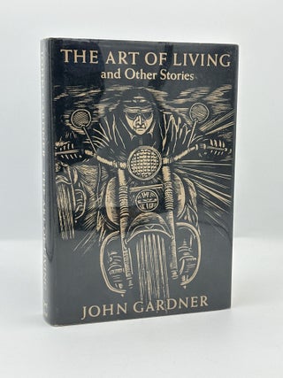 Item #797 The Art of Living. John Gardner