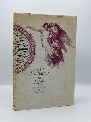 Item #821 An Exaltation of Larks or, The Venereal Game. James Lipton