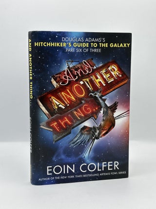 Item #822 And Another Thing. Eoin Colfer